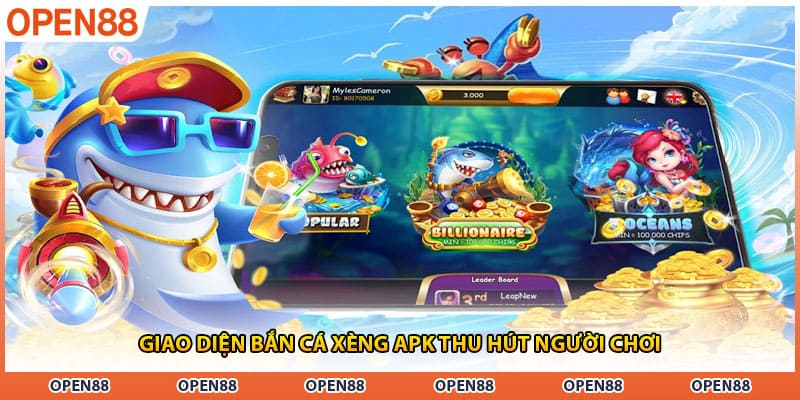 Giao diện bắn cá xèng apk thu hút người chơi