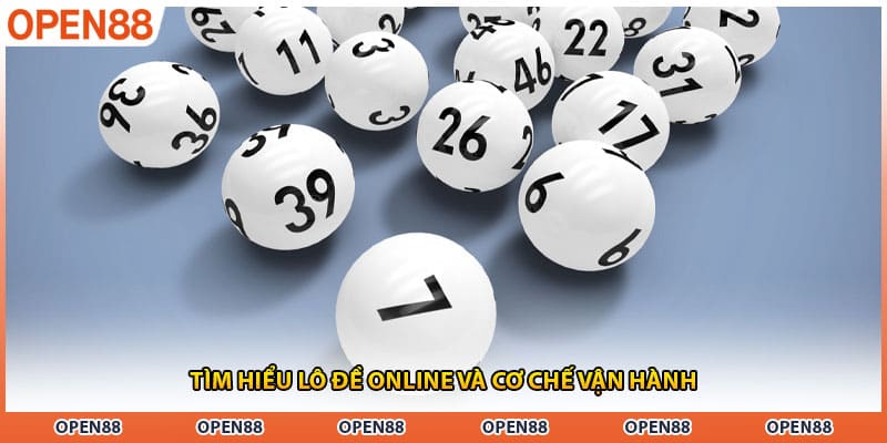 Tìm hiểu lô đề online và cơ chế vận hành